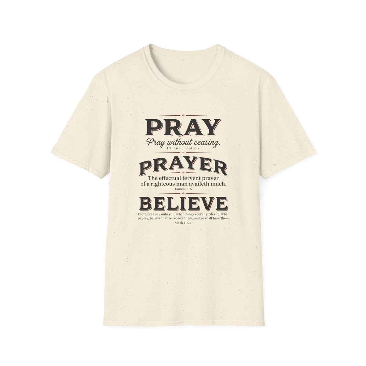 Pray, Prayer, Believe-Inspirational Christian T-shirt