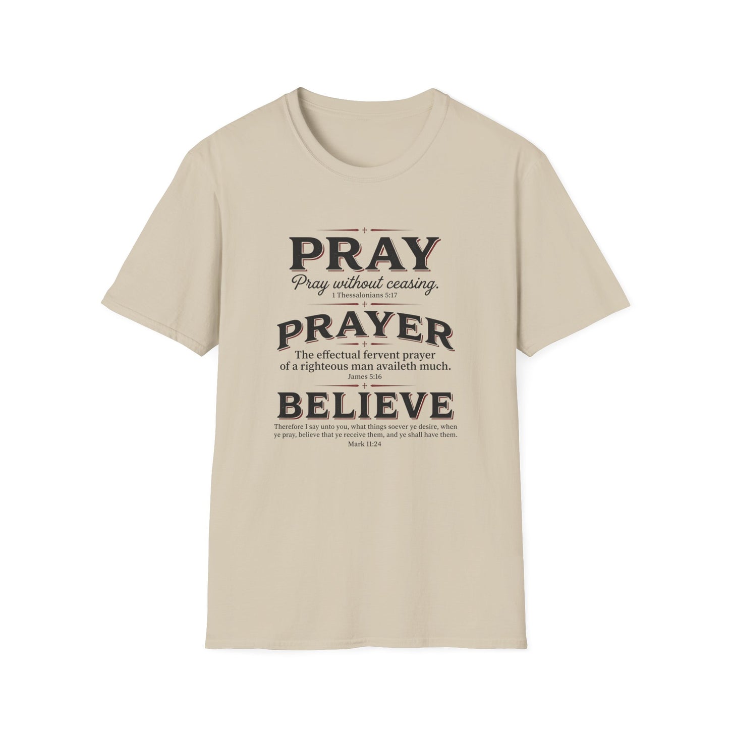 Pray, Prayer, Believe-Inspirational Christian T-shirt