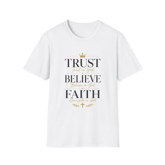Trust Believe Faith T-Shirt — Inspirational Christian Tee