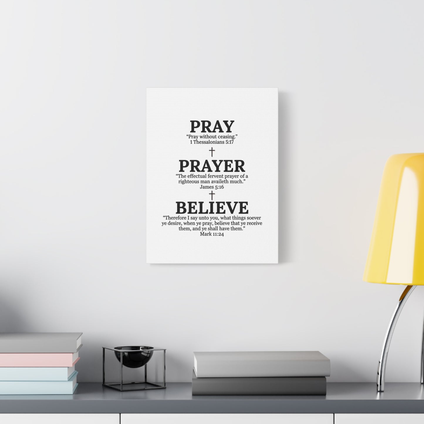 Pray, Prayer, Believe – Inspirational Christian Wall Canvas