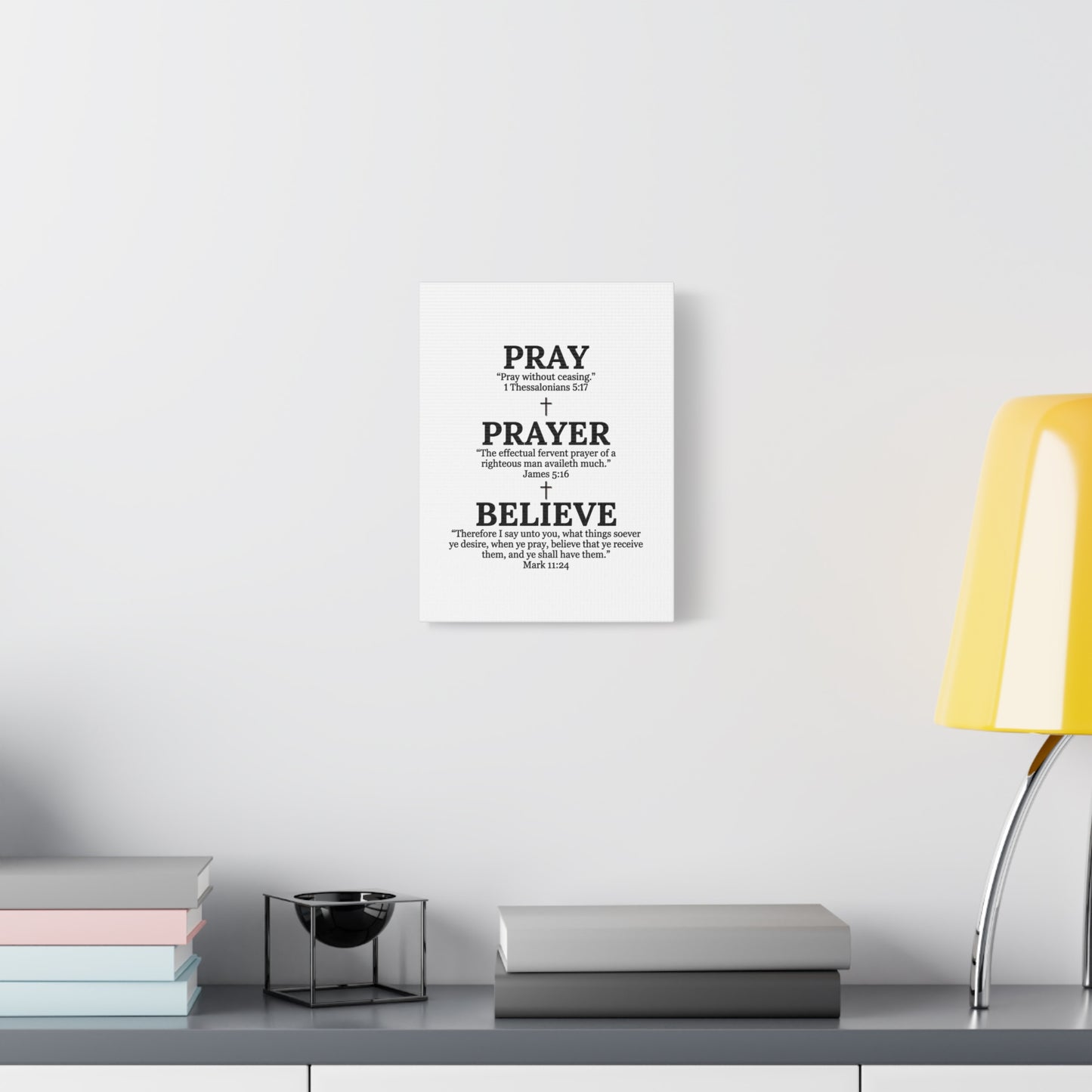 Pray, Prayer, Believe – Inspirational Christian Wall Canvas