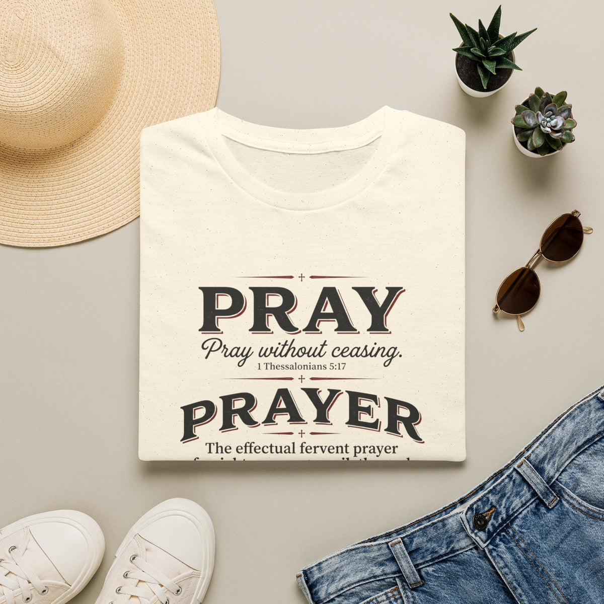 Pray, Prayer, Believe-Inspirational Christian T-shirt